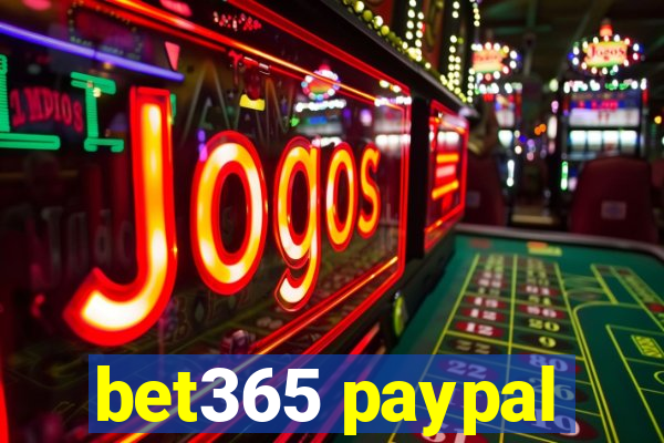 bet365 paypal